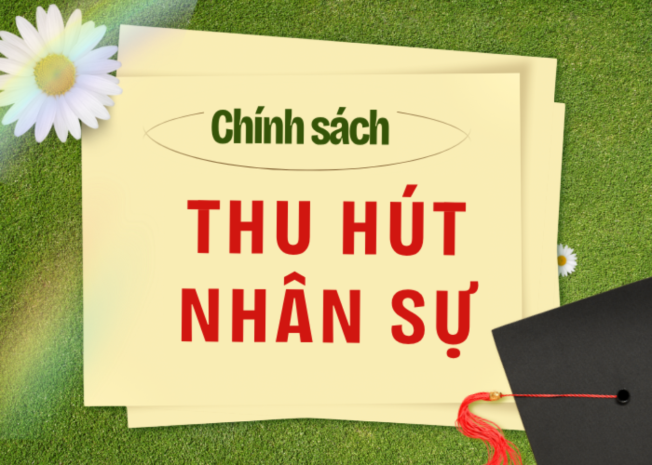 DNTU triển khai chính sách thu hút nhân sự – Đồng hành để phát triển bền vững